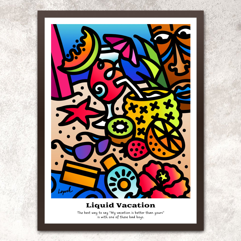 “Liquid Vacation” - Framed Drinking Humor Poster