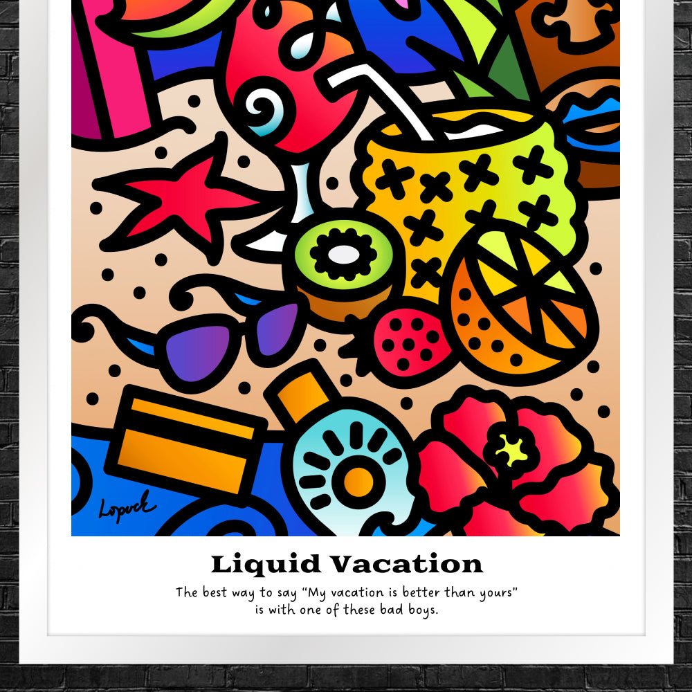 “Liquid Vacation” - Framed Drinking Humor Poster